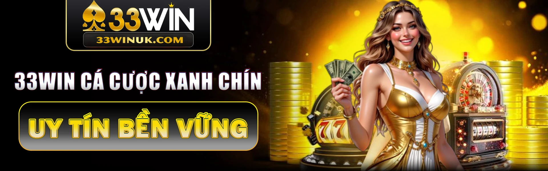 33win cá cược xanh chín uy tín bền vững