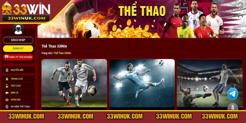 Thể thao 33Win là điểm đến lý tưởng dành cho người hâm mộ